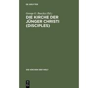 Die Kirche der Jünger Christi (Disciples) (Copertina rigida)