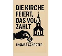 Die Kirche feiert, das Volk zahlt: Ein Aufruf zur Entkirchlichung unserer Feiertagskultur