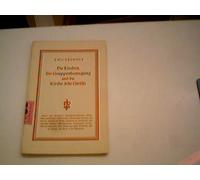 Die Kirchen, die Gruppenbwegung und die Kirche Jesu Christi
