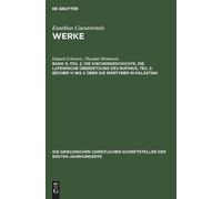 Die Kirchengeschichte, Die Lateinische Übersetzung Des Rufinu (Copertina rigida)