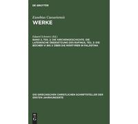 Die Kirchengeschichte. Die Lateinische Übersetzung Des Rufinu (Copertina rigida)