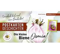 Die kleine Biene Osmia: Postkartengeschichten