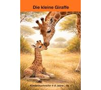 Die kleine Giraffe: Die Tiere der Welt Sammlung BlackyTouzou