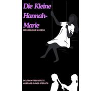 Die Kleine Hannah-Marie: Die Uns Hilft Und Beschützt