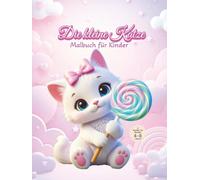 Die kleine Katze: Malbuch für Kinder