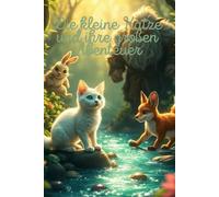 Die kleine Katze und ihre großen Abenteuer