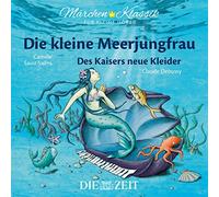 Die kleine Meerjungfrau/Des Kaisers neue Kleider
