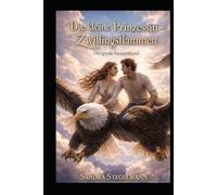 Die kleine Prinzessin - Zwillingsflammen