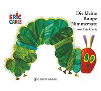 Die kleine Raupe Nimmersatt