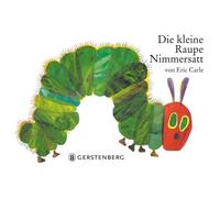 Eric Carle Die Kleine Raupe Nimmersatt (Copertina rigida)