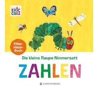 Die kleine Raupe Nimmersatt - Zahlen: Klippklapp-Buch