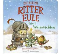 Die kleine Rittereule feiert Weihnachten: Mutmachende Weihnachtsgeschichte für den Advent mit Kindern ab 2 Jahren: Schönes kleines Geschenk zu Niklaus, im Adventskalender oder Weihnachten