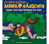 Die kleine Schnecke Monika Häusche 49: Warum Haben Nacktschnecken kein Haus (CD)
