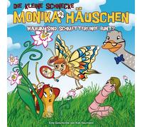 Die kleine Schnecke Monika Häuschen 28: Warum Sind Schmetterlinge Bunt? (CD)