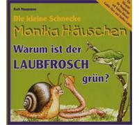 Die Kleine Schnecke Monika Häuschen - Warum Ist der Laubfrosch Grün?