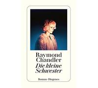 Die kleine schwester: 2 - Chandler Raymond