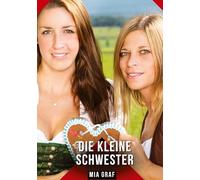 Die kleine Schwester: Geschichten mit explizitem Sex für Erwachsene: 336