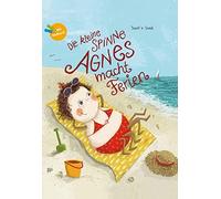 Die kleine Spinne Agnes macht Ferien
