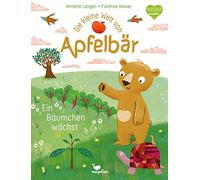 Die kleine Welt von Apfelbär - Ein Bäumchen wächst: Ein Pappbilderbuch für Kinder ab 2 Jahren: 1