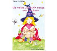 Die kleine Zauberin Ronja und das Buch Galinda: Das Buch mit den zwei Nasen