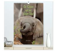 Die Kleinen mit der dicken Haut (hochwertiger Premium Wandkalender 2026 DIN A2 hoch), Kunstdruck in Hochglanz: Die Babies von Elefant, Flusspferd und ... aussergewöhnlich liebenswerte Zeitgenossen.