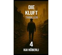 Die Kluft: Ein gesellschaftskritischer Thriller über soziale Unsichtbarkeit, systemische Ausgrenzung und die Kraft der Wahrheit