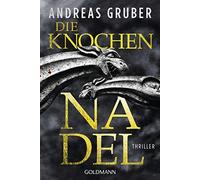 Die Knochennadel: Thriller: 3