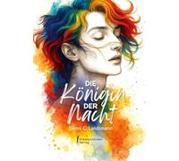 Die Königin der Nacht: Queere Sommerromance über erste Liebe und Abschied
