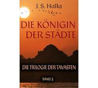 DIE KÖNIGIN DER STÄDTE: Die Trilogie der Tavasten - Band 2