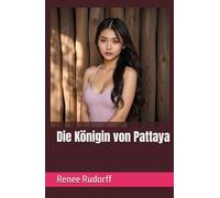 Die Königin von Pattaya