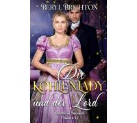Die Kohlenlady und der Lord: Lords of Second Chance 11