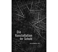 Die Konstellation der Schuld