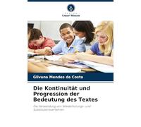 Die Kontinuität und Progression der Bedeutung des Textes: Die Verwendung von Wiederholungs- und Substitutionsverfahren