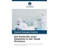Die Kontrolle einer Epidemie in der Stadt Kinshasa: Stand der aktiven Suchstrategie, Fall der COVID-19-Krankheit, 2020-2021