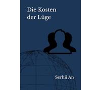 Die Kosten der Lüge