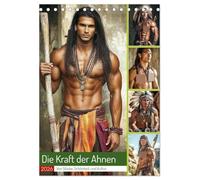 Die Kraft der Ahnen (Tischkalender 2026 DIN A5 hoch), CALVENDO Monatskalender: Sie sind wild, frei und gefährlich attraktiv - ihre Muskeln erzählen Geschichten von Stärke, Mut und Verlangen.