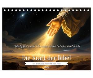 Die Kraft der Bibel (Tischkalender 2027 DIN A5 quer), CALVENDO Monatskalender: Ausgewählte Bibelzitate in malerischen Bildern