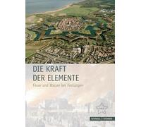 Die Kraft der Elemente: Feuer und Wasser bei Festungen: 16