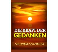 Die Kraft der Gedanken