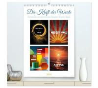 Die Kraft der Worte (hochwertiger Premium Wandkalender 2026 DIN A2 hoch), Kunstdruck in Hochglanz: Ein inspirierender Kalender mit achtsamen Zitaten ... begleitet er dich mit positiven Gedanken.