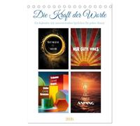 Die Kraft der Worte (Tischkalender 2026 DIN A5 hoch), CALVENDO Monatskalender: Ein inspirierender Kalender mit achtsamen Zitaten und motivierenden ... begleitet er dich mit positiven Gedanken.