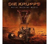 Die Krupps - Metal Machine Music