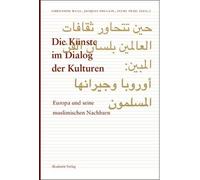 Die Künste im Dialog der Kulturen (Tascabile)