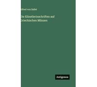 Die Künstlerinschriften auf Griechischen Münzen