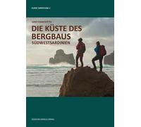 Die küste des bergbaus. Südwest Sardinien