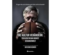 Die Kultur verändern: Ein Blick in Dan Hughes' Gedankenwelt