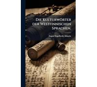 Die Kulturwörter der Westfinnischen Sprachen.