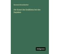 Die Kunst des Erzählens bei den Dayaken