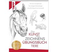 Die Kunst des Zeichnens Übungsbuch - Tiere. Mit neuem Trainingskonzept: Das Zeichenbuch Nr. 1. Mehr als 2 Mio begeisterte Kund:innen