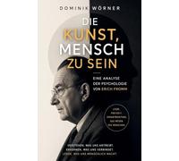 Die Kunst, Mensch zu sein